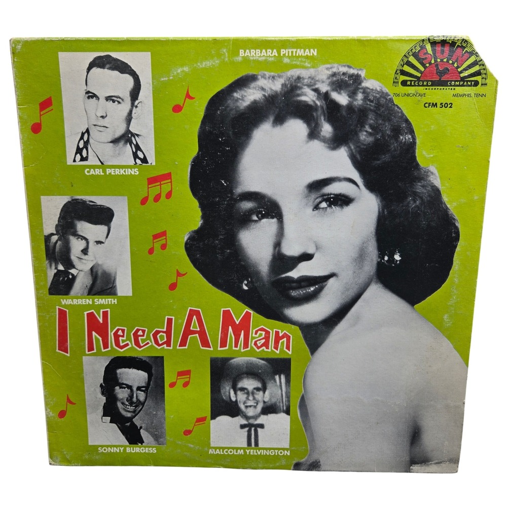 I Need A Man Vinyl LP CFM 502 Barbara Pittman Sun Record Rockabilly 10" Tested